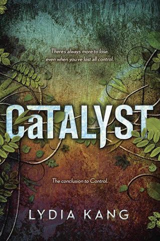 Catalyst by author Lydia Kang